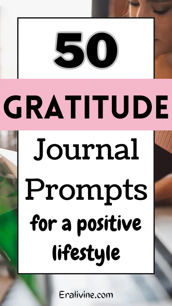50 Gratitude Journal Prompts For A Positive Lifestyle
